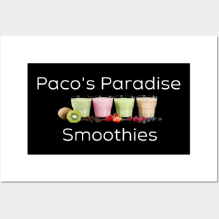 Paco's Paradise Smoothies Posters and Art